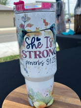 Load image into Gallery viewer, She is Strong 40oz
