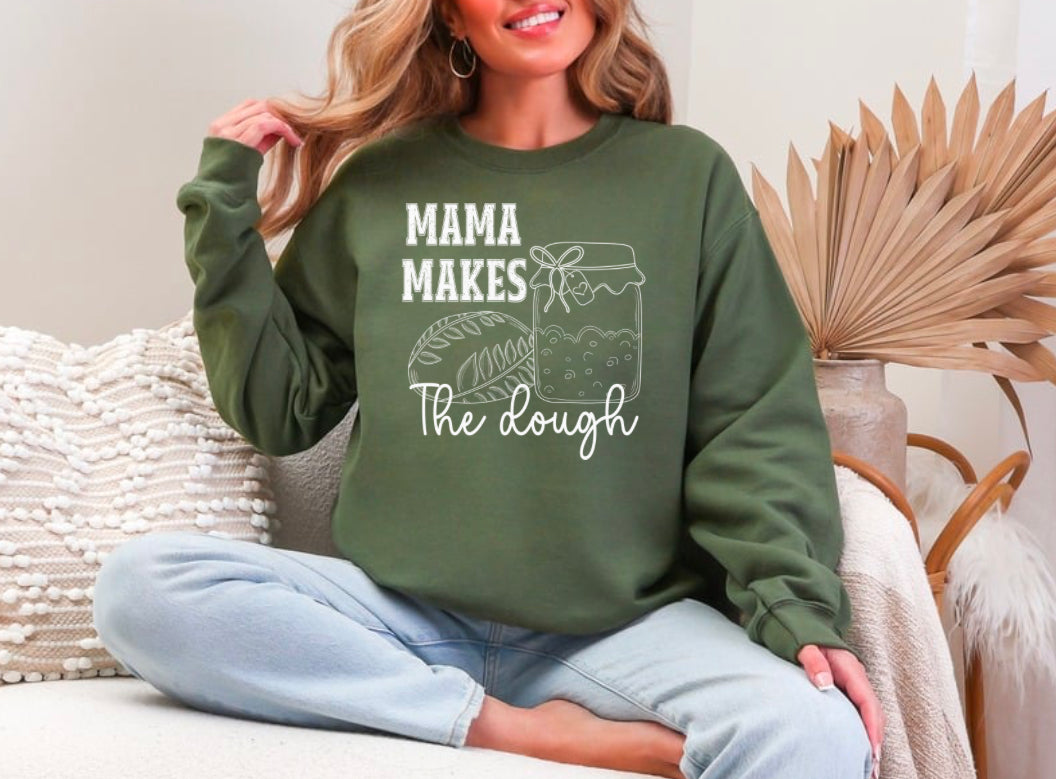 Mama makes the “dough”